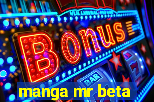manga mr beta